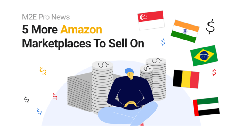 5 more Amazon marketplaces to sell on via M2E Pro
