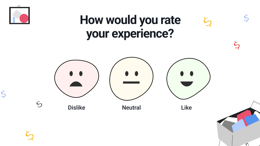 How would you rate your experience
