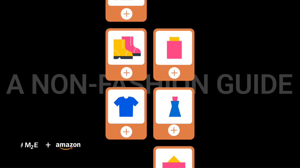 A Non-Fashion Guide with M2E Pro for Selling Dresses, T-Shirts, and More on Amazon. Get Valuable Tips  