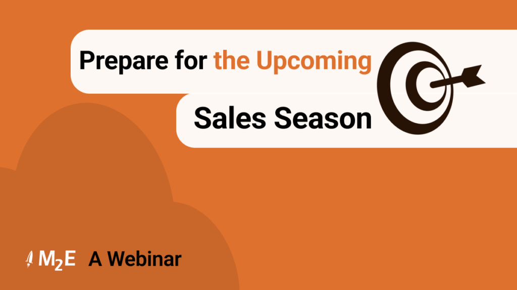 Prepare for the Upcoming Sales Season with M2E Pro - A Webinar
