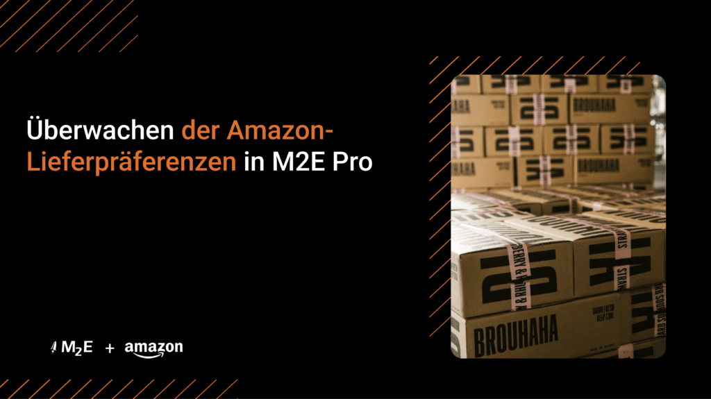 Überwachung der Amazon-Lieferpräferenzen in M2E Pro