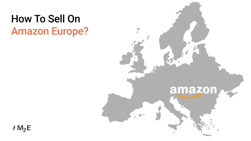 How To Sell on Amazon Europe