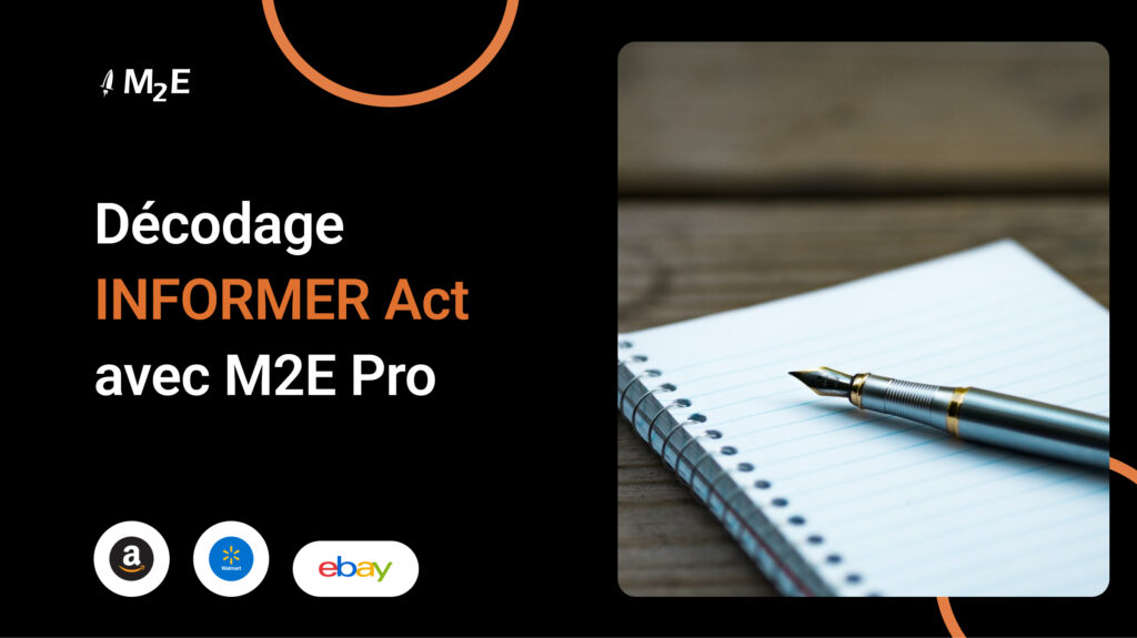 Décodage INFORMER Act avec M2E Pro