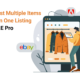 How to list multiple items on eBay in one listing using M2E Pro
