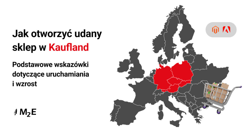 Jak otworzyć udany sklep na Kaufland Marketplace: Niezbędne wskazówki dotyczące uruchomienia i rozwoju sklepu