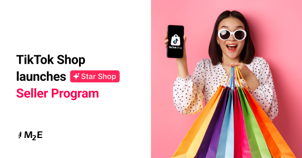 TikTok Shop launches  Stars Shop Seller Program