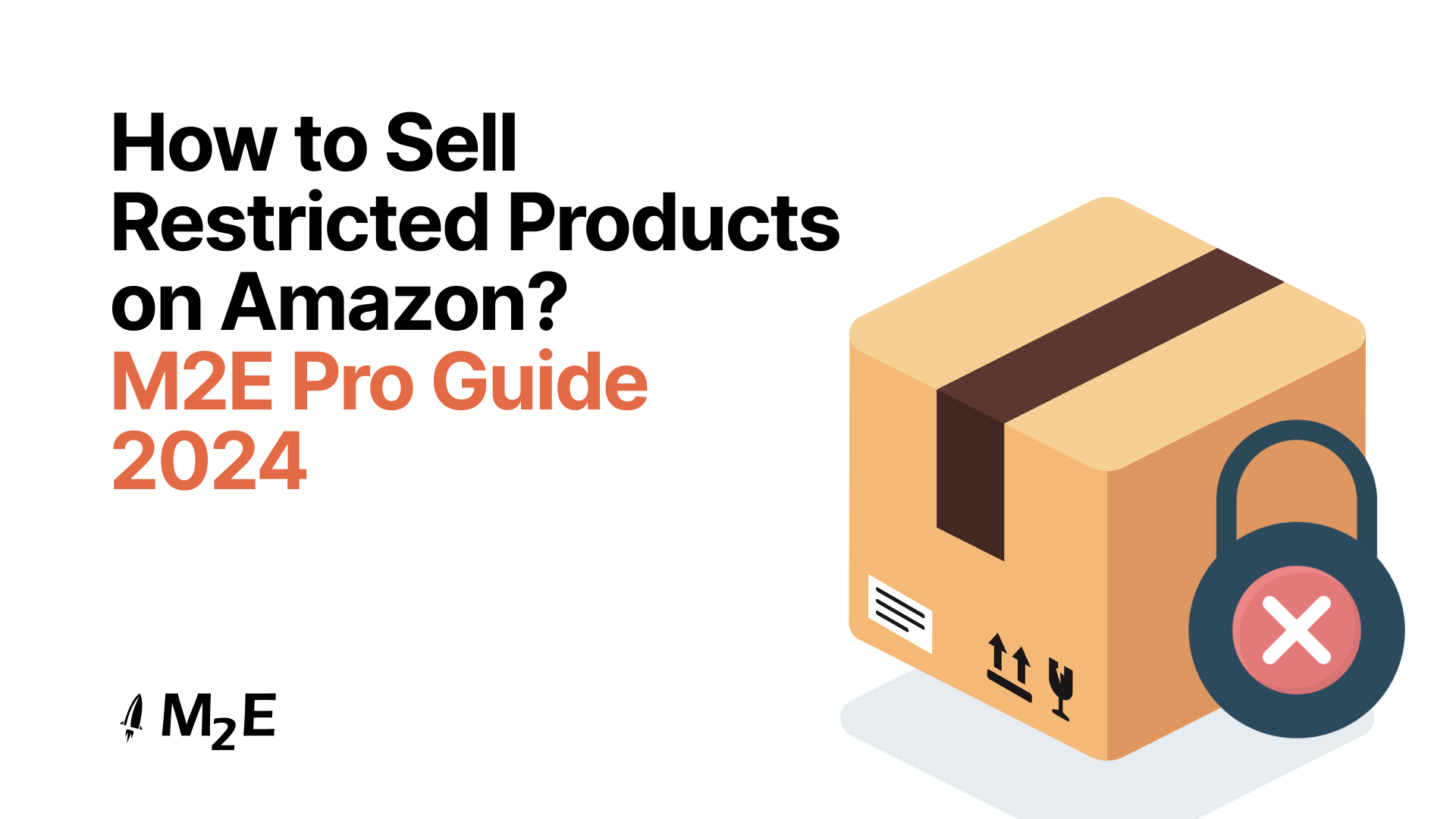 How to Sell Restricted Products on Amazon? M2E Pro Guide 2024
