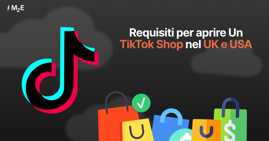 Requisiti per aprire Un TikTok Shop nel UK e USA