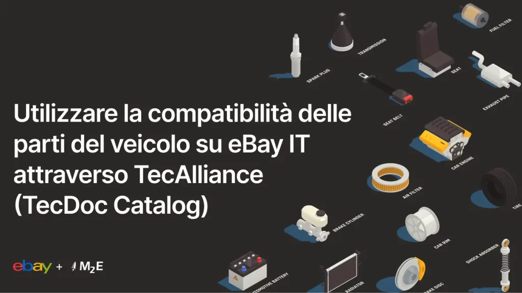 Utilizzare la compatibilità delle parti del veicolo su eBay IT attraverso TecAlliance (TecDoc Catalog)