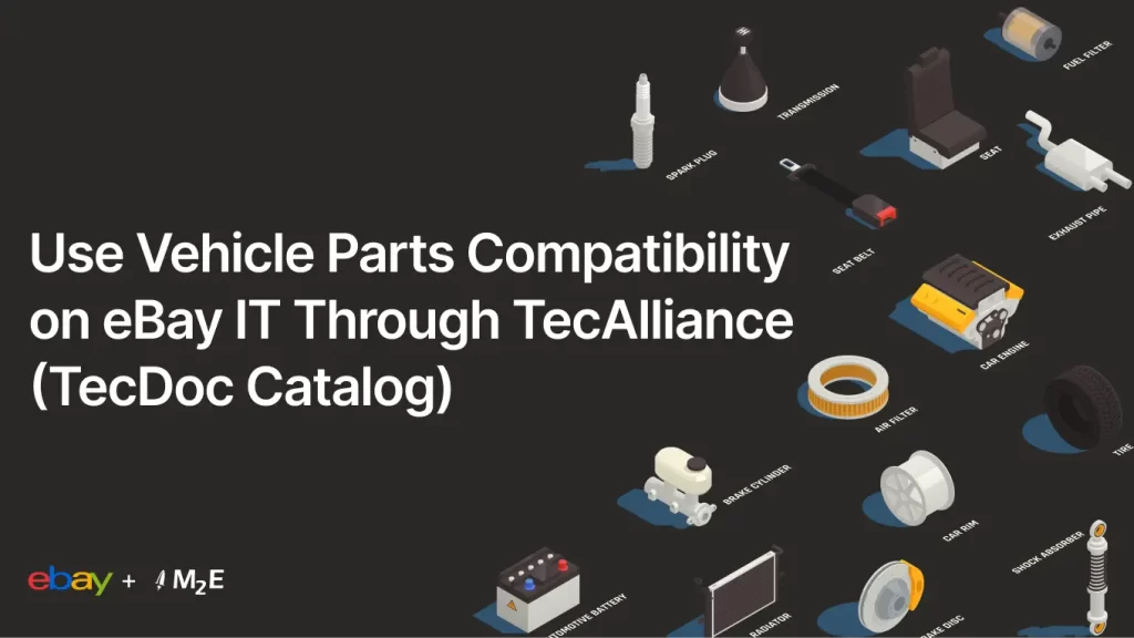 Use Vehicle Parts Compatibility on eBay IT Through TecAlliance (TecDoc Catalog)