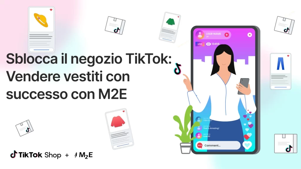 Sblocca il negozio TikTok: Vendere vestiti con successo con M2E