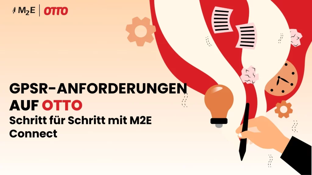 Konfigurieren Sie GPSR-Anforderungen auf Otto Schritt für Schritt mit M2E Connect