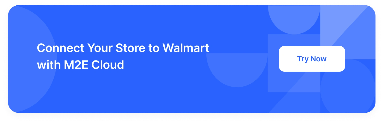 Connect Your Store to Walmart with M2E Cloud