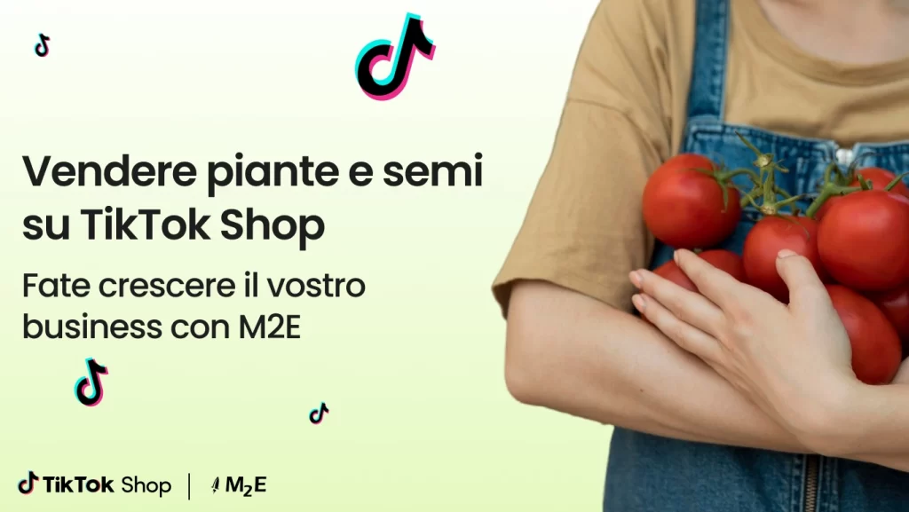 Vendere piante e semi su TikTok Shop.Fate crescere il vostro business con M2E