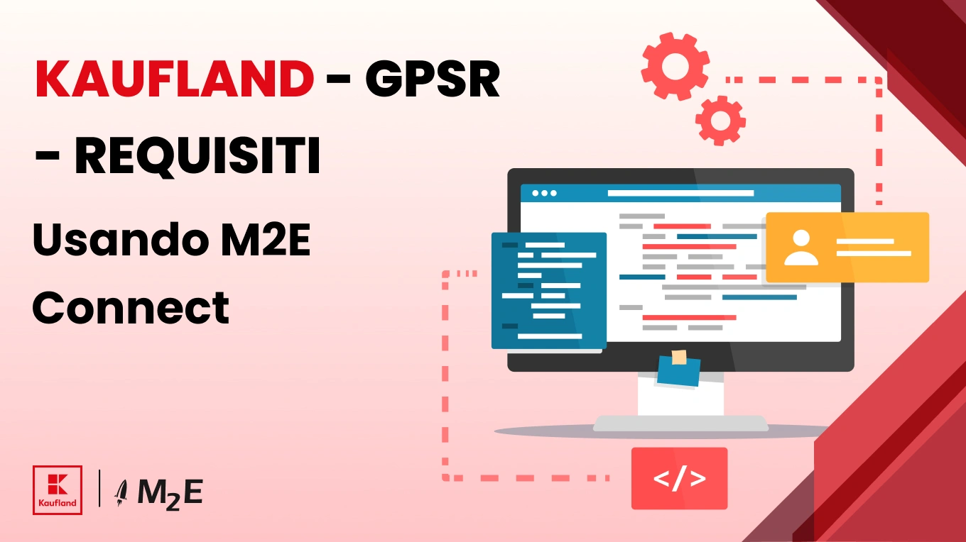Come configuri i requisiti GPSR su Kaufland utilizzando M2E Connect?