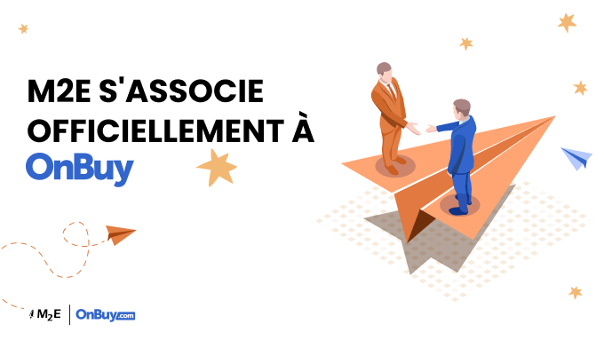 M2E s'associé officiellement à OnBuy