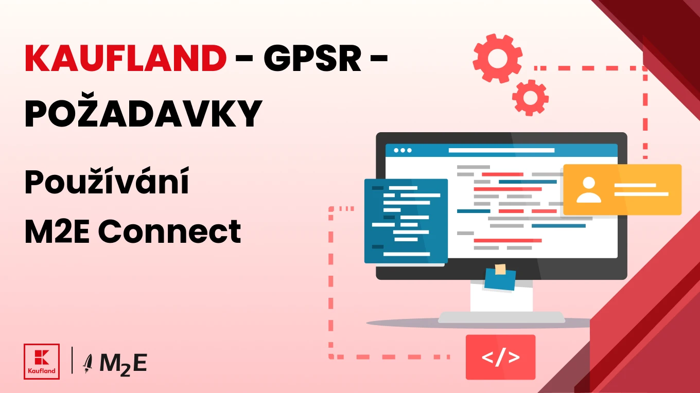 Jak nakonfigurovat požadavky GPSR na Kauflandu pomocí M2E Connect?