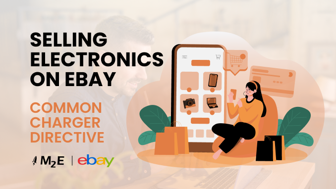 Selling Electronics on eBay While Following the Common Charger Directive