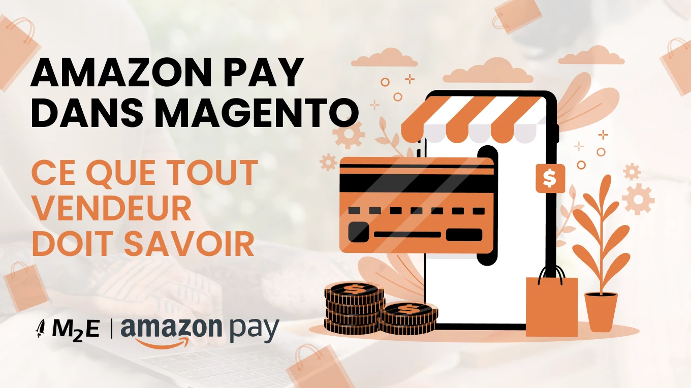 Comment Amazon Pay fonctionne-t-il dans Magento ?