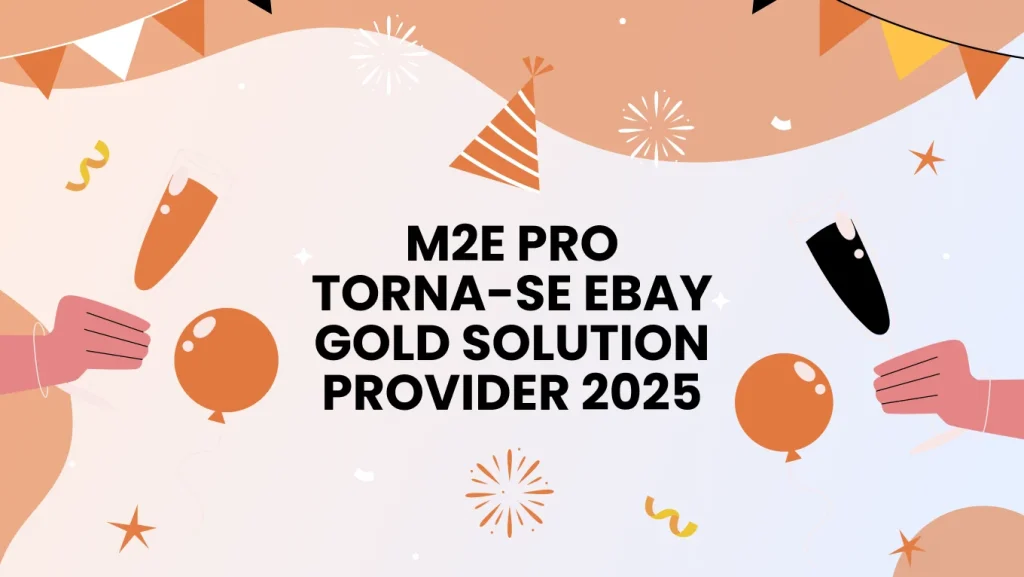 M2E Pro torna-se eBay Gold Solution Provider 2025