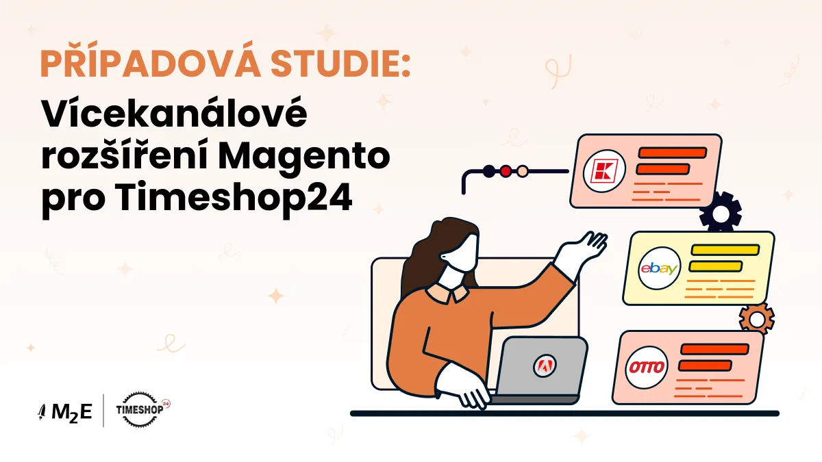 Vícekanálové rozšíření Magenta pro Timeshop24 pomocí M2E Connect