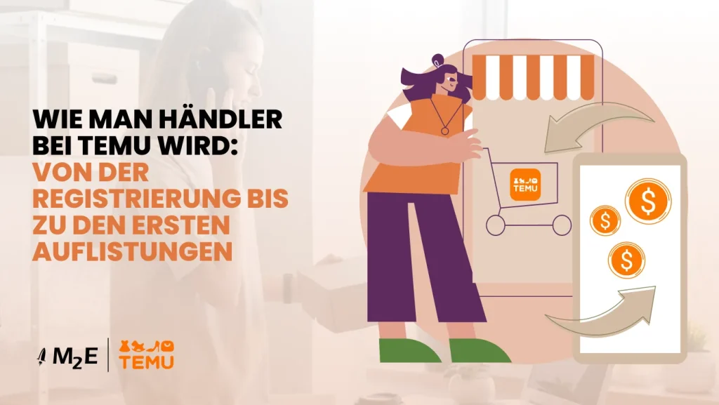Wie man Händler bei Temu wird: Von der Registrierung bis zu den ersten Auflistungen