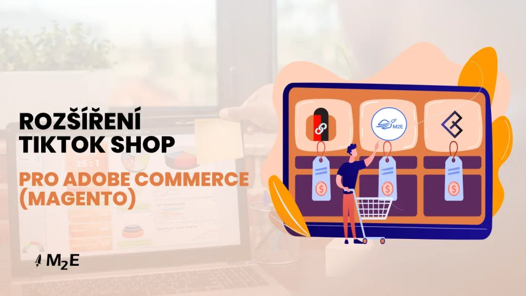 Top 3 rozšíření TikTok Shop pro Adobe Commerce (Magento) v letech 2025–2026