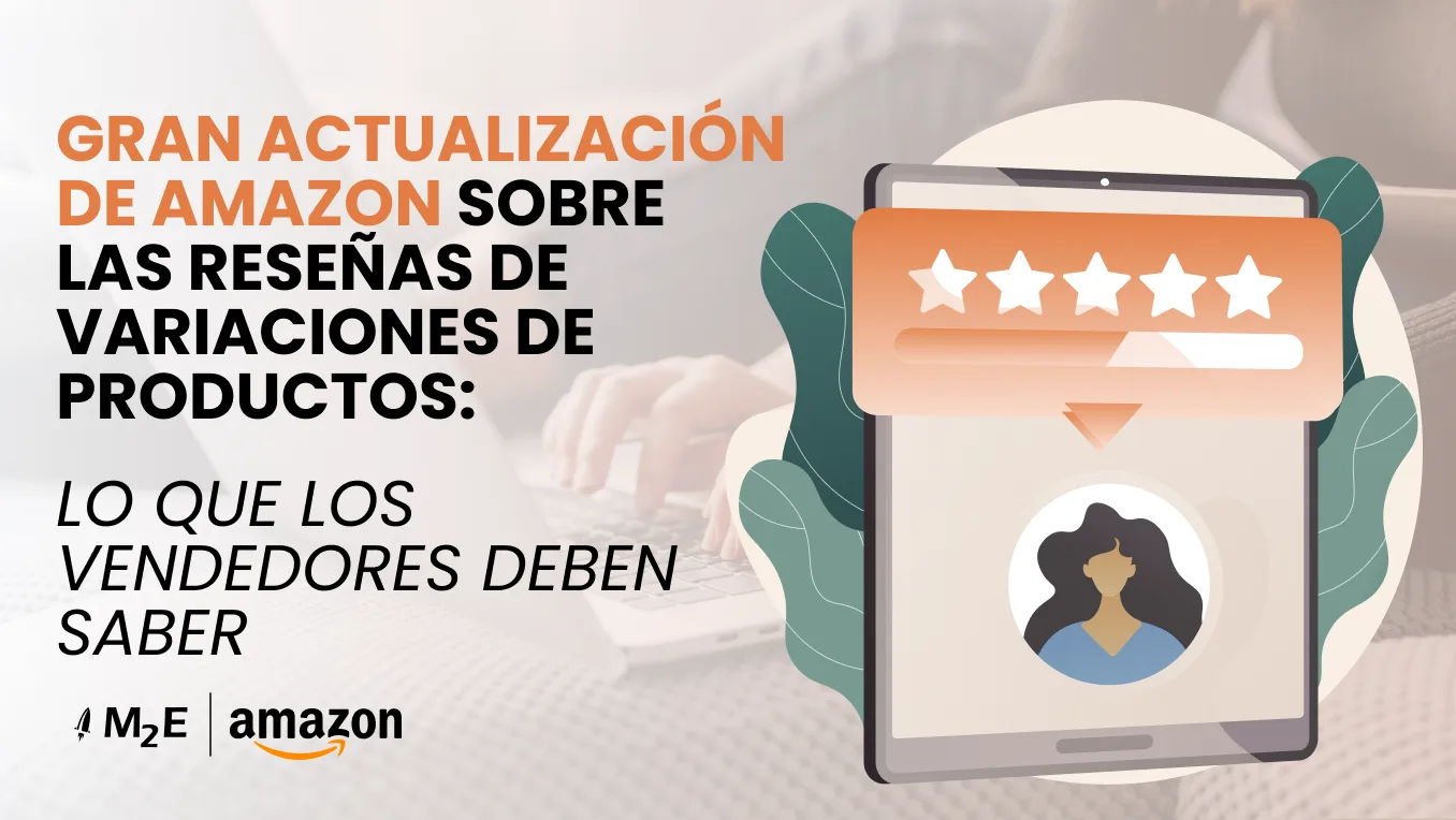 Gran actualización de Amazon sobre las reseñas de variaciones de productos