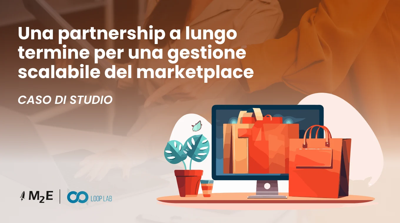 Una partnership a lungo termine per una gestione scalabile del marketplace