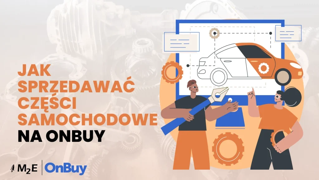 Jak sprzedawać części samochodowe na OnBuy