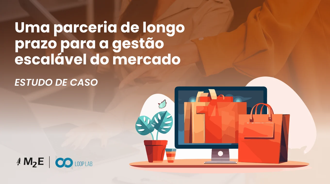 Uma parceria de longo prazo para a gestão escalável do mercado