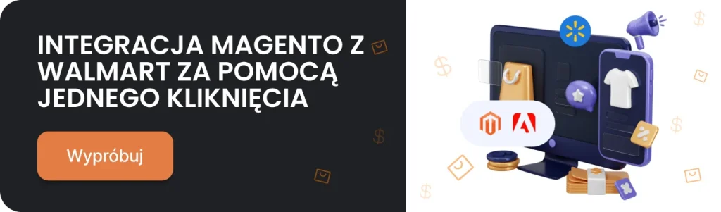 Integracja Walmart Magento przez M2E Pro