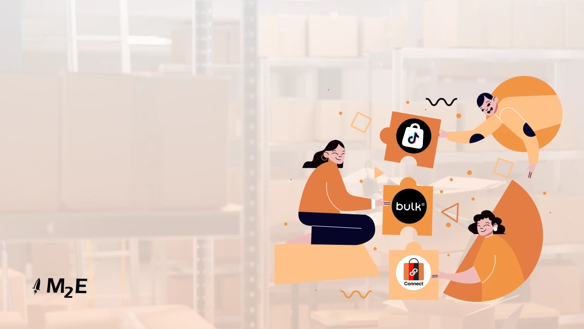 Case Study: Multi-System TikTok Shop Onboarding for Bulk with M2E Connect