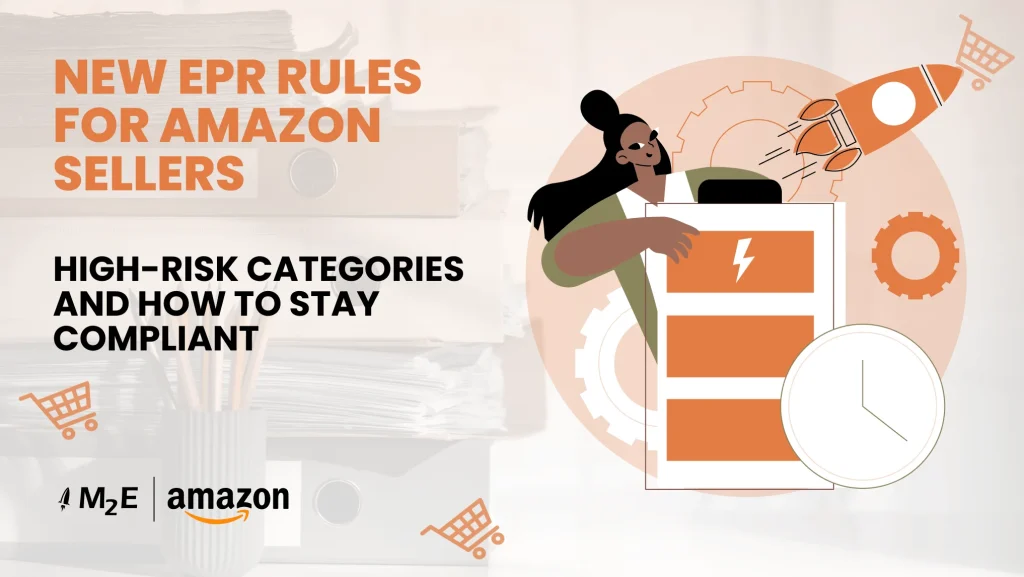New EPR Rules for Amazon Sellers: High-Risk Categories and How to Stay Compliant