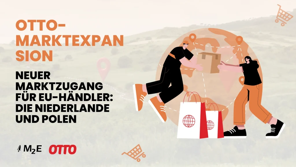 OTTO-Markterweiterung: Zugang für Händler aus der EU, beginnend mit den Niederlanden und Polen