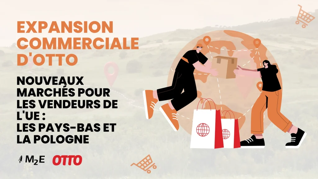 Expansion d'OTTO : ouverture aux vendeurs de l'UE, à commencer par les Pays-Bas et la Pologne