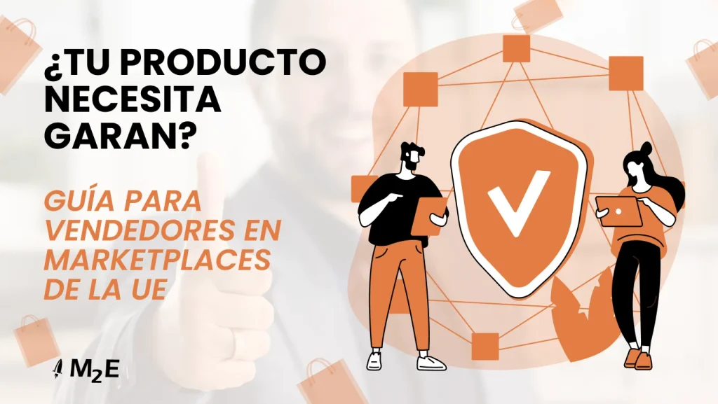La etiqueta GARAN de la UE: una guía práctica para vendedores en marketplaces